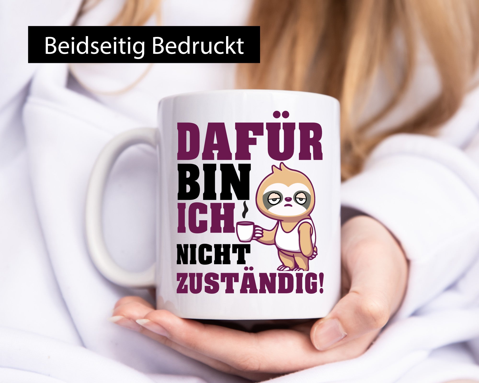 Dafür bin ich nicht zuständig | Beamte Faultier lustig Tierliebhaber Humor