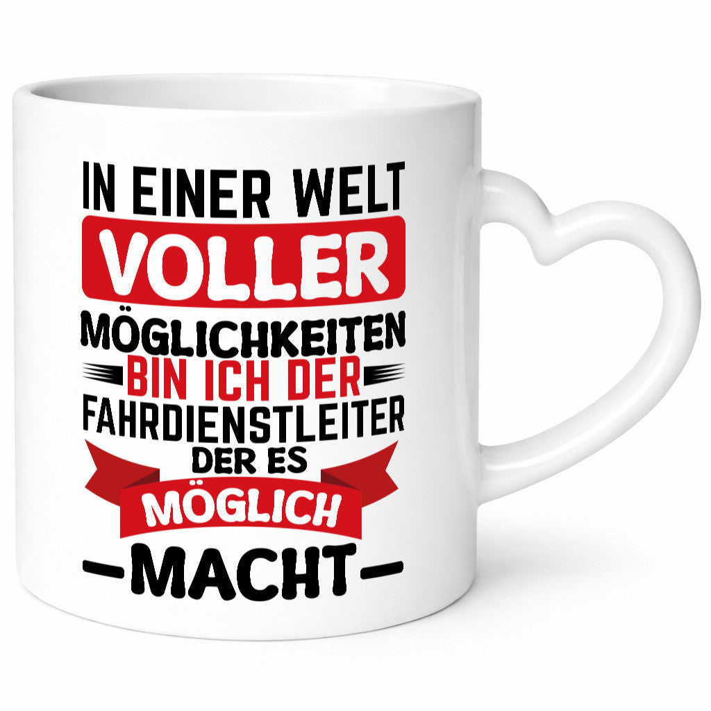 Ich bin der Fahrdienstleuter es möglich macht Geschenkidee Humor Tasse