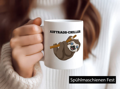 Auftrags Chiller lustiger Spruch Geschenk Humor Geschenkidee Tasse