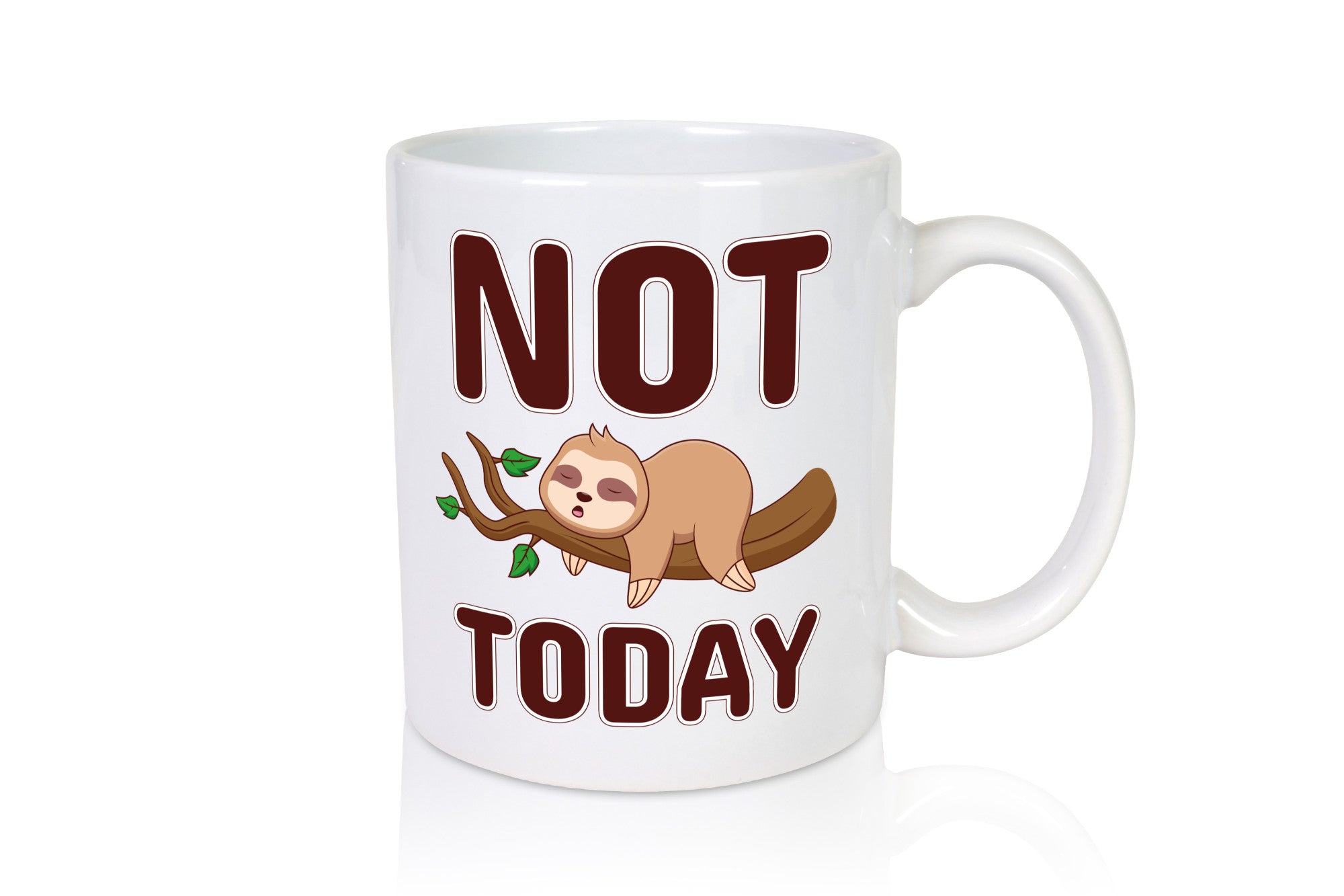 Not Today Faultier lustig Tierliebhaber Humor Geschenk Tasse