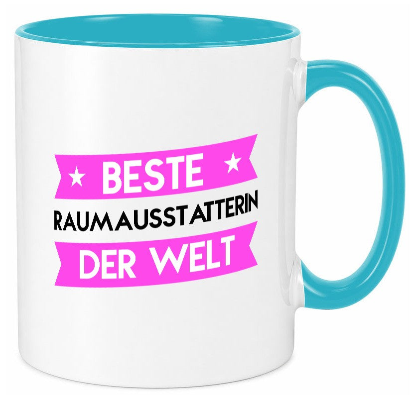 Beste Raumausstatterin | Wohn Ausstatterin Geschenk Humor Geschenkidee lustiger Tasse