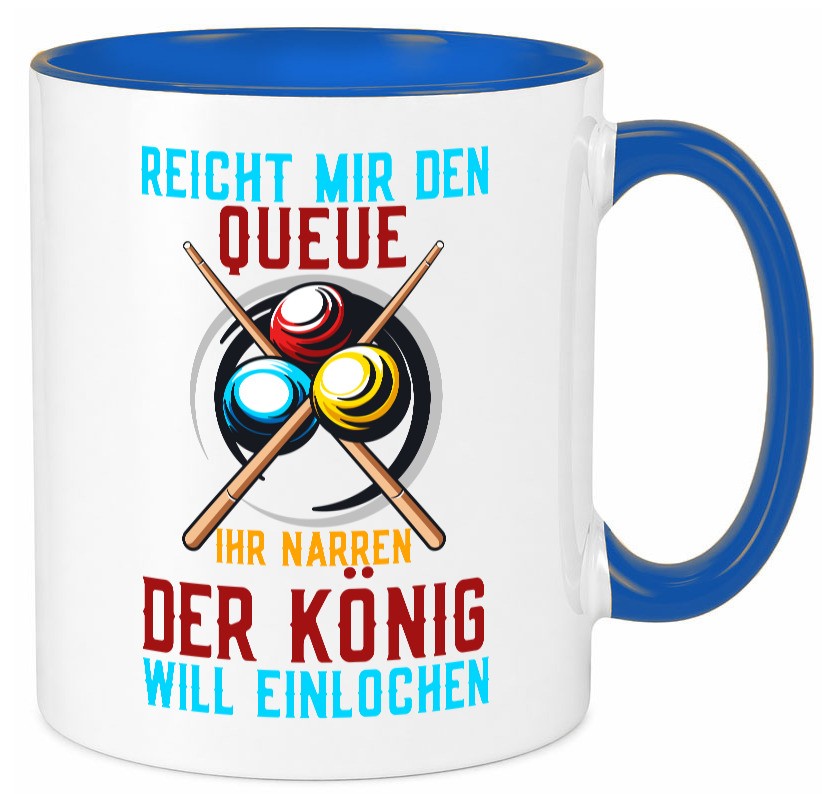 Reicht mir den Queue | Einlochen Billard Kugeln Geschenk Humor Geschenkidee Tasse