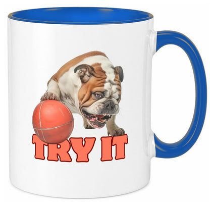 Try It | Versuch es Bulldogge mit Ball lustig Humor Geschenkidee Geschenk Tasse