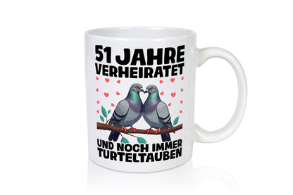 51 Jahre verheiratet | Turteltauben Ehe Ehepaar Geschenkidee Humor Tasse