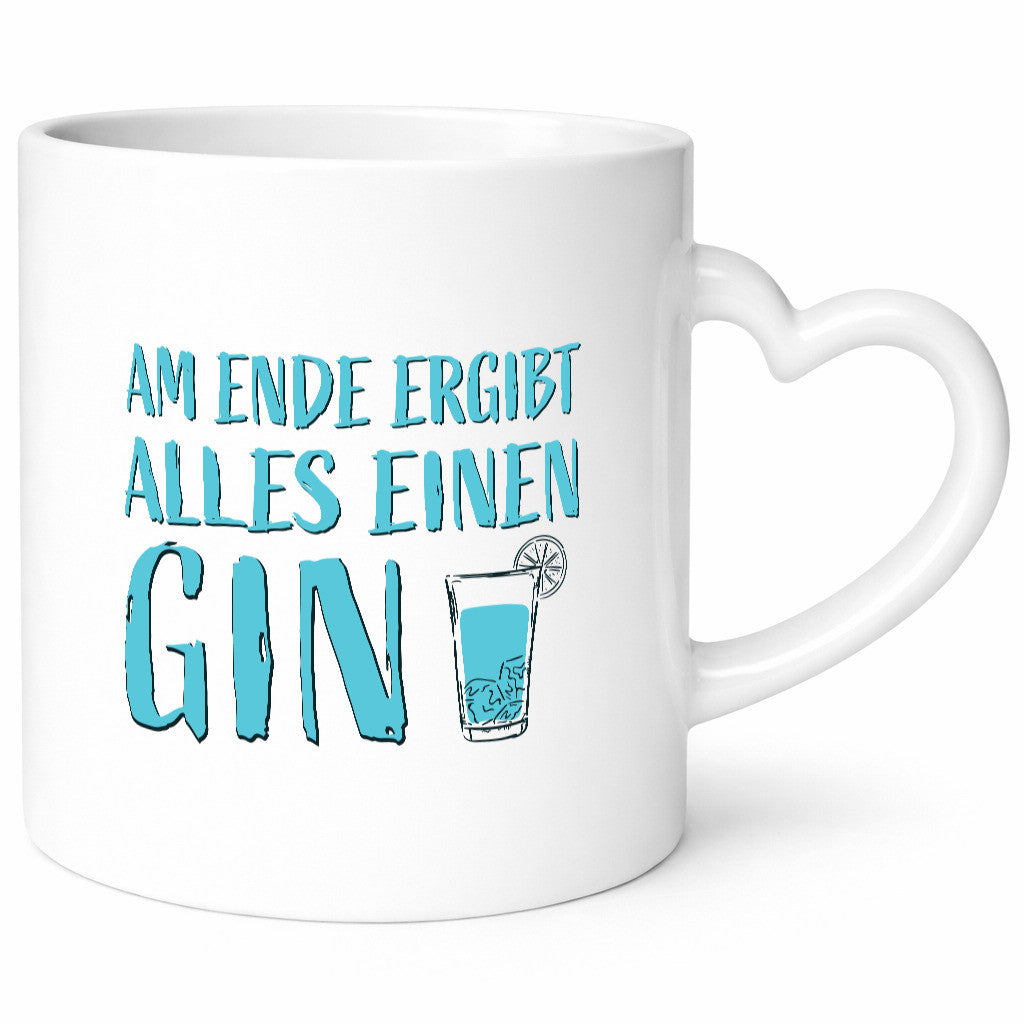 Am Ende ergibt alles einen Gin| Glas Geschenkidee Humor Tasse