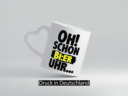 Oh! schon Bier Uhr | Männer Humor lustiger Spruch Geschenk Geschenkidee Tasse