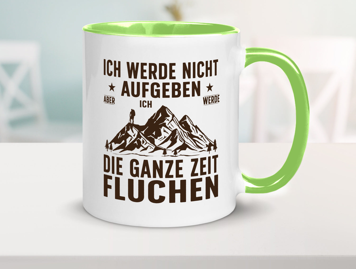 Nicht aufgeben, fluchen | Berge Wanderer v2 Humor Geschenkidee Tasse