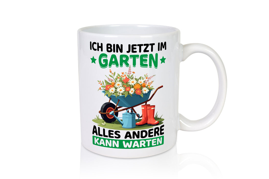 Im Garten alles andere kann warten | Gärtner Gartenarbeit Geschenk Arbeit