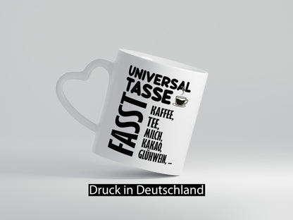 Universaltasse lustig Humor Geschenkidee Geschenk Tasse