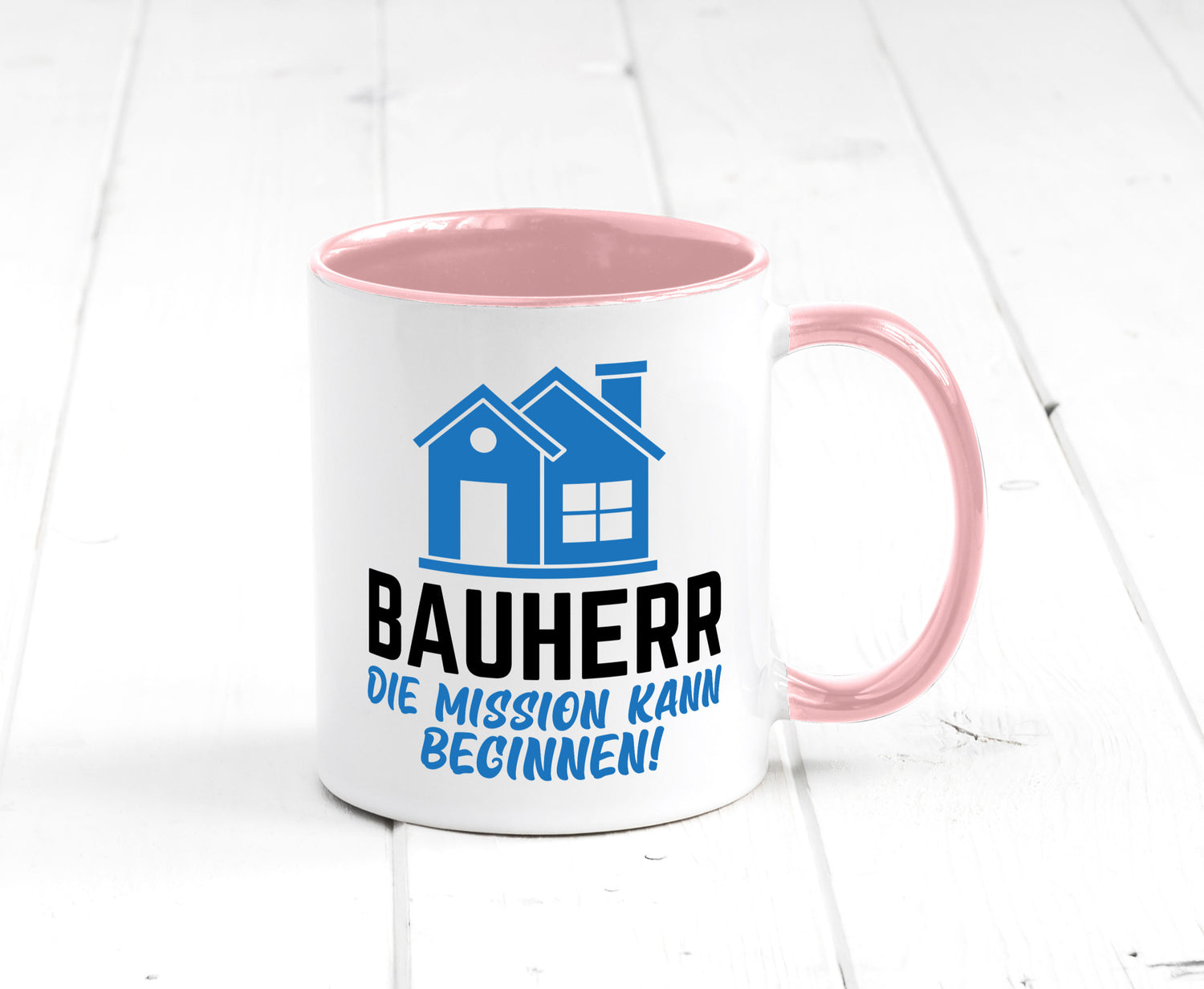 Bauherr | Die mission kann beginnen Bauherren lustiger Spruch Geschenk Humor