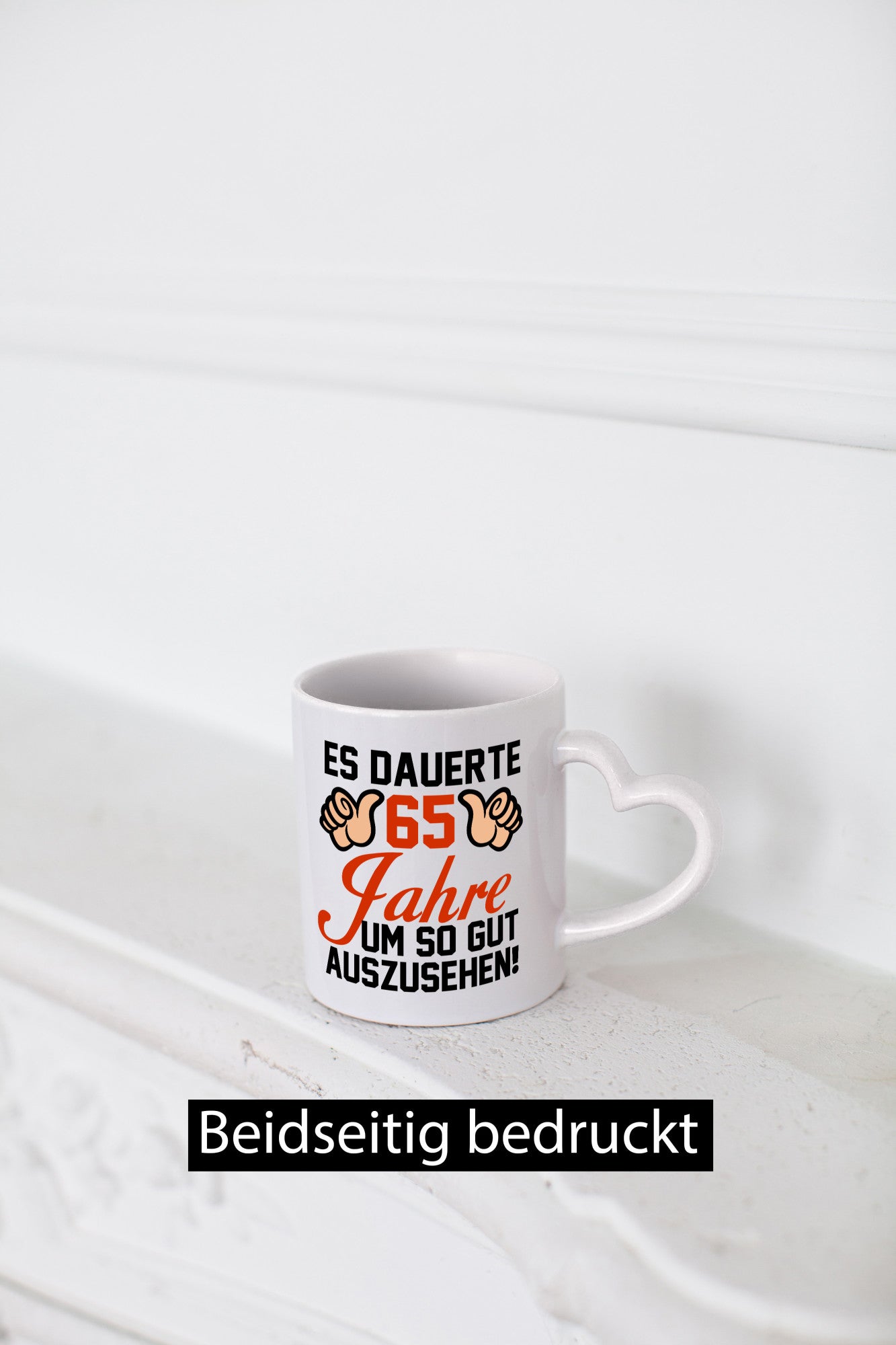 65. Geburtstag | 65 Jahre gedauert um so gut auszusehen Humor Geschenkidee Tasse