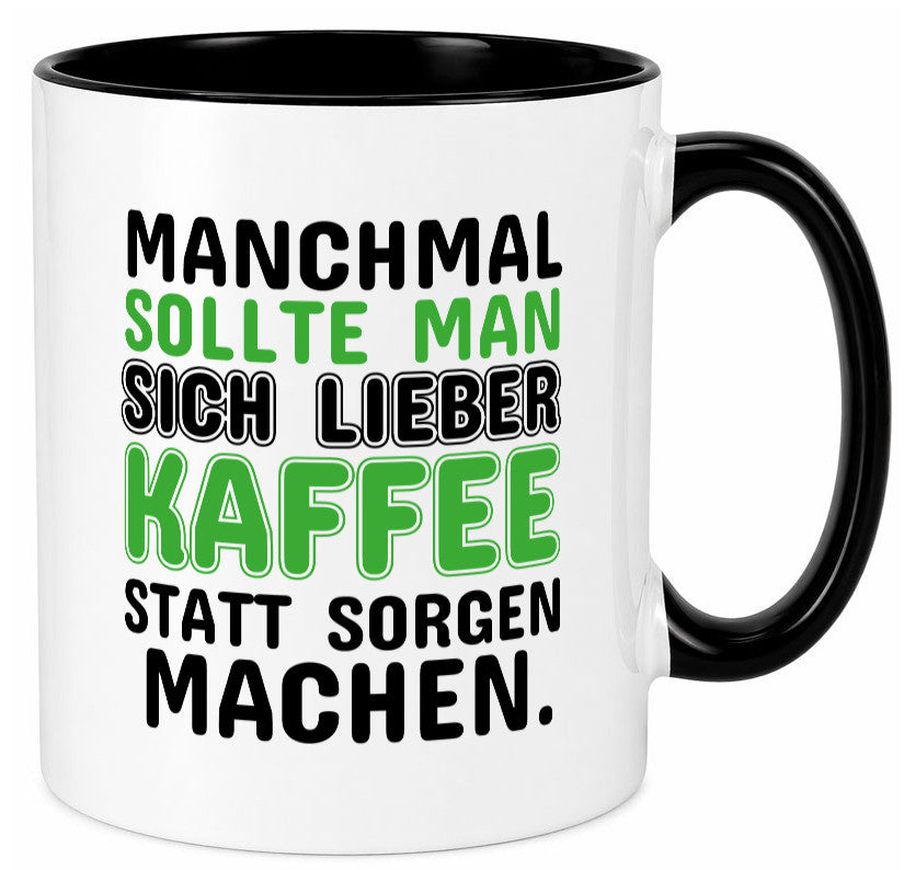 Kaffee statt sorgen lustiger Spruch Geschenk Humor Geschenkidee Tasse