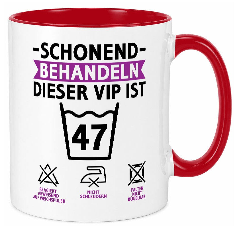 47 Geburtstag | schonend behandeln Jahre v2 Geschenkidee Humor Tasse