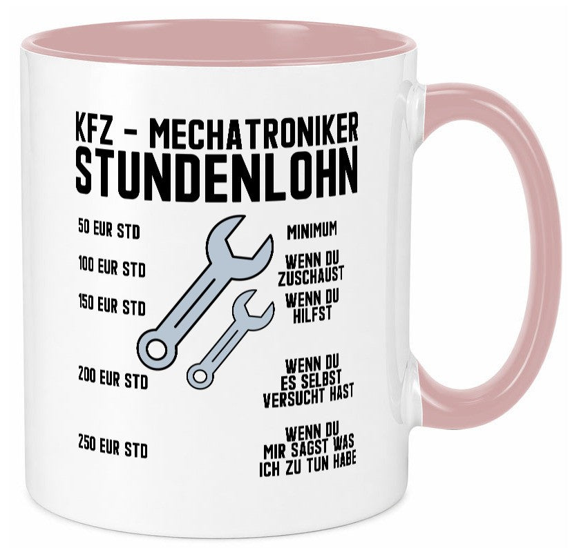 KFZ Mechatroniker | Stundenlohn Automechaniker Spruch Humor Geschenkidee Tasse