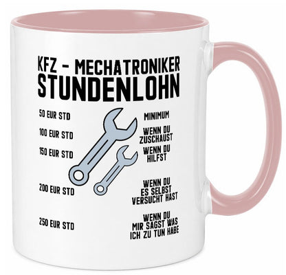 KFZ Mechatroniker | Stundenlohn Automechaniker Spruch Humor Geschenkidee Tasse
