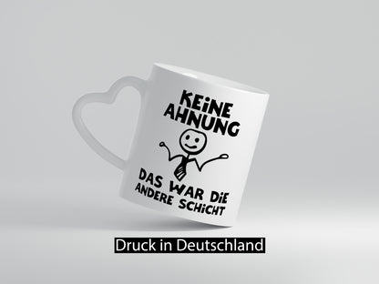 Das war die andere Schicht | Arbeit Mitarbeiter lustiger Spruch Geschenk