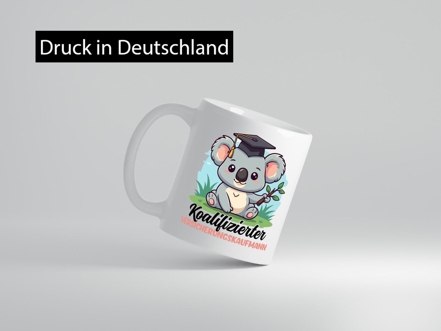 Koalifizierter Versicherungskaufmann | Kaufmann Geschenkidee Humor Tasse