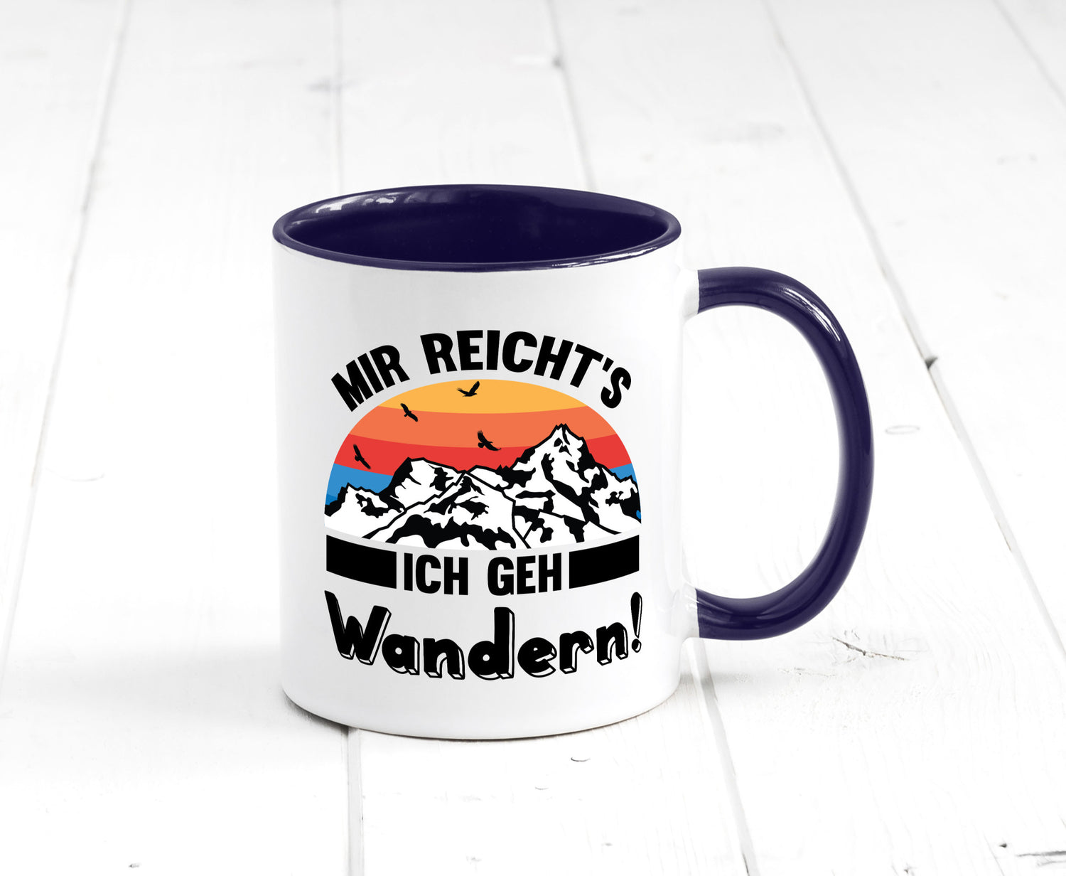 Mir reichts ich geh Wandern | Berge Laufen Natur Humor Geschenkidee Tasse