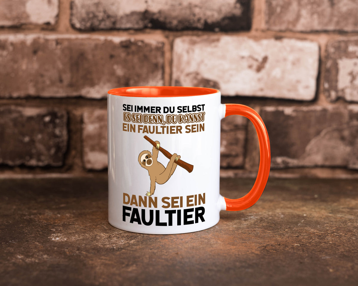 Sei du selbst Humor Geschenkidee Tasse