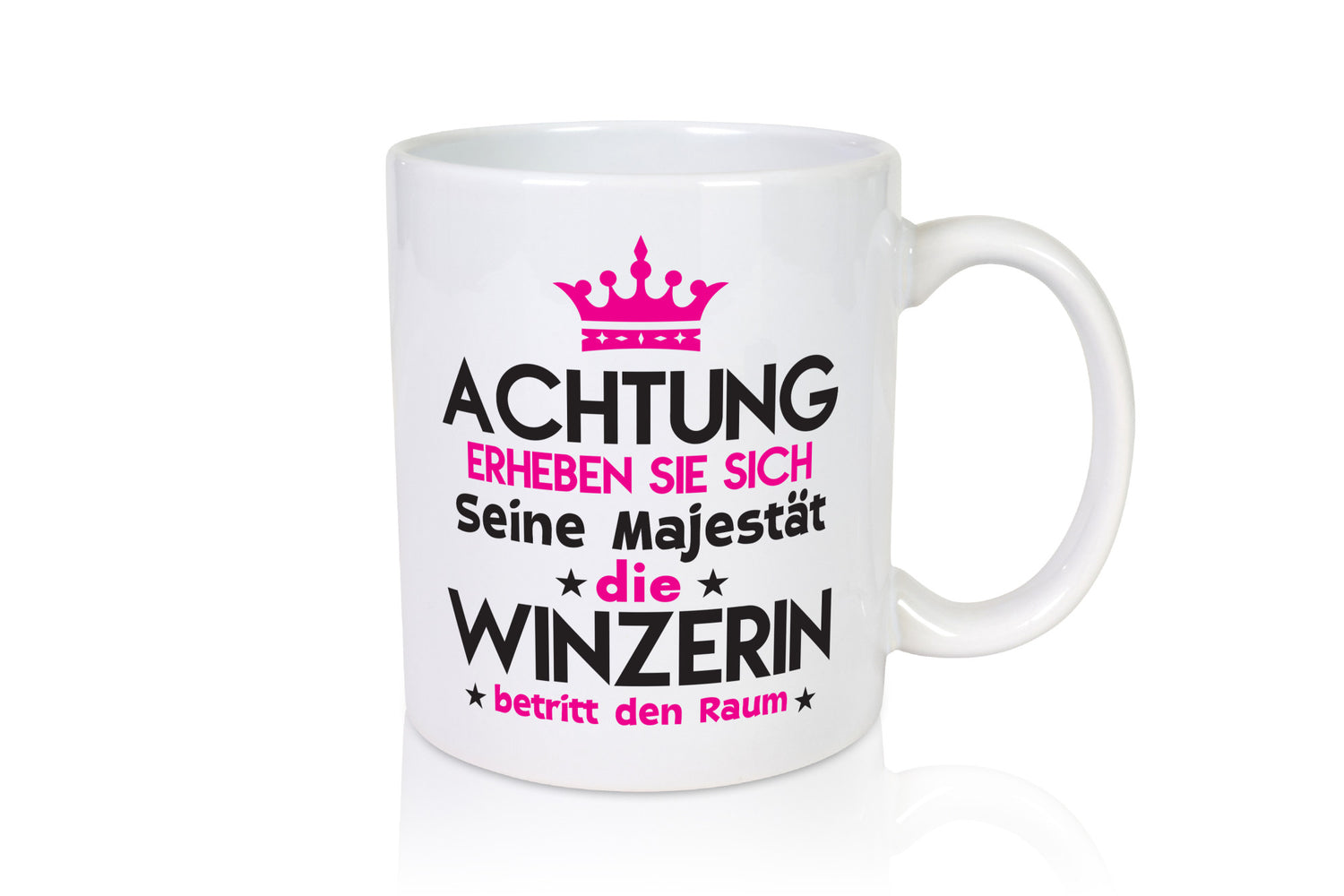 Seine Majestät Winzerin | Weinbauer Wein Humor Geschenkidee Tasse