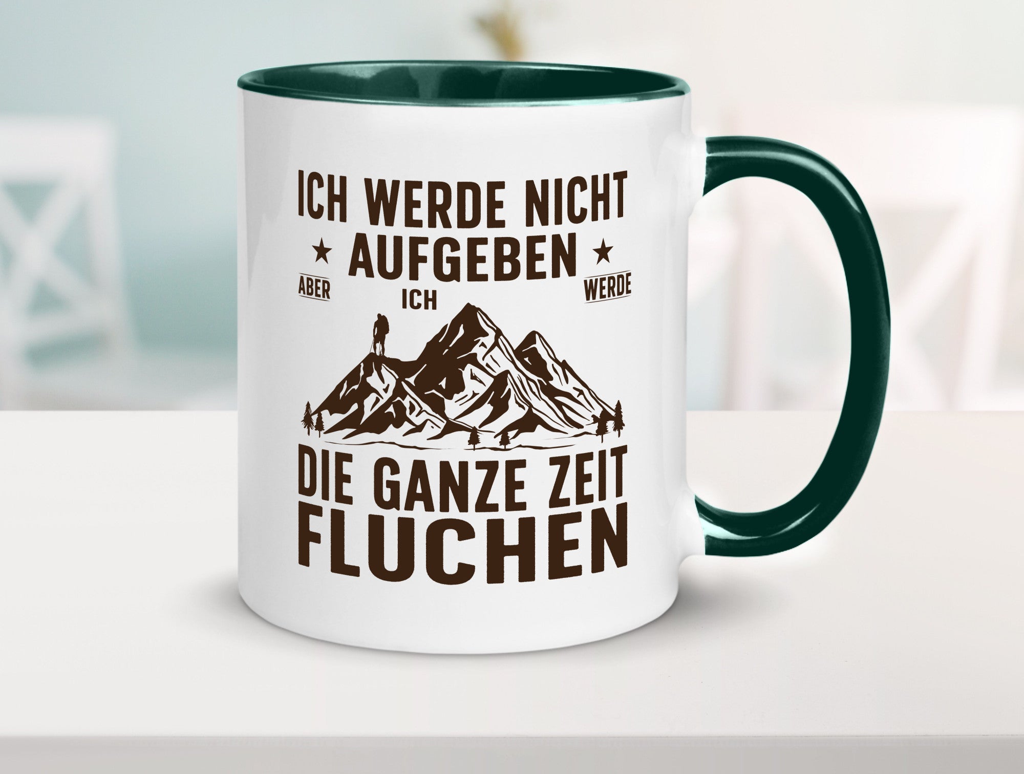 Nicht aufgeben, fluchen | Berge Wanderer v2 Humor Geschenkidee Tasse