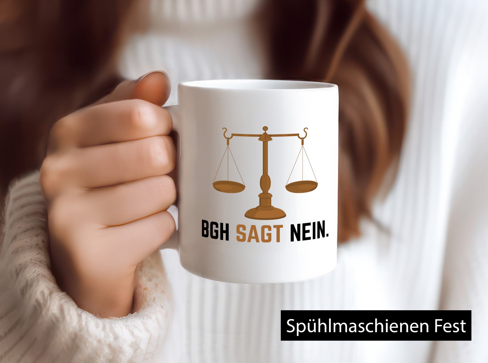 BGH sagt nein | Wage Geschenk Humor Geschenkidee lustiger Spruch Tasse