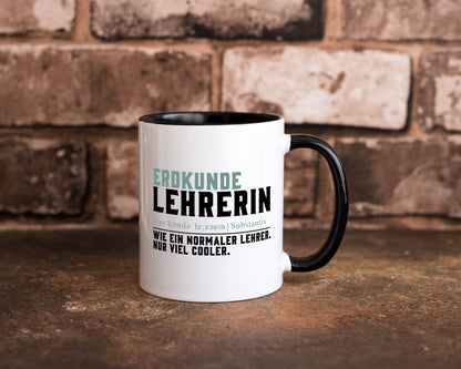 Erdkundelehrerin | Lehrerin Unterricht Lieblingslehrerin lustiger Spruch Tasse