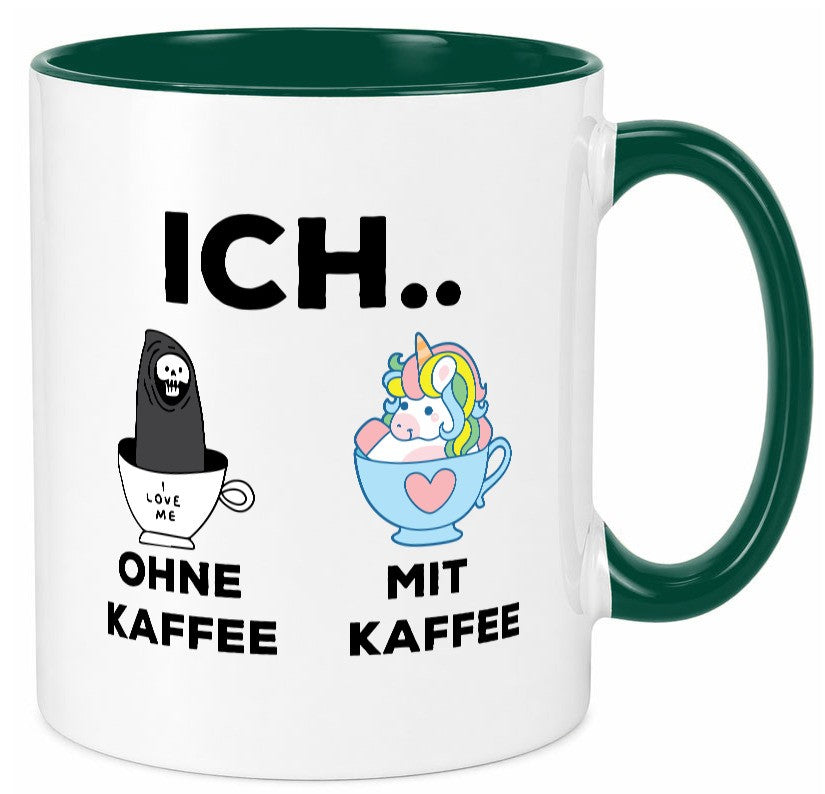 Ich Ohne Kaffee mit | Einhorn lustig Humor Geschenkidee Geschenk Tasse