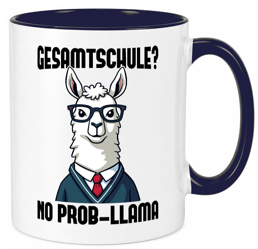 Gesammtschule | no prob-llama Einschuldung Humor Geschenkidee Tasse