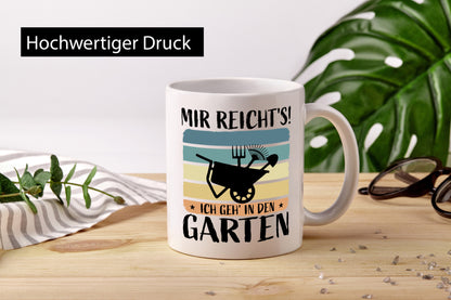 Mir Reichts ich geh in den Garten | Gärtner Geschenk Humor Geschenkidee