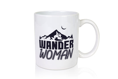 Wander Woman | Frauen Tasse Wanderer Bergsteigen lustig Familie Geschenkidee
