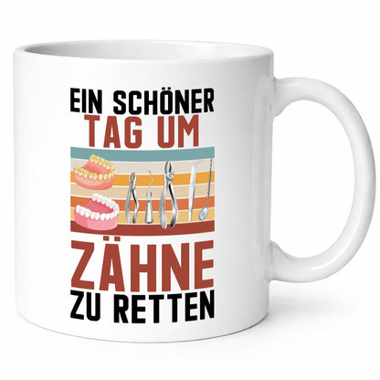 Ein schöner Tag um zähne zu retten | Zahnarzt Geschenk Humor Geschenkidee