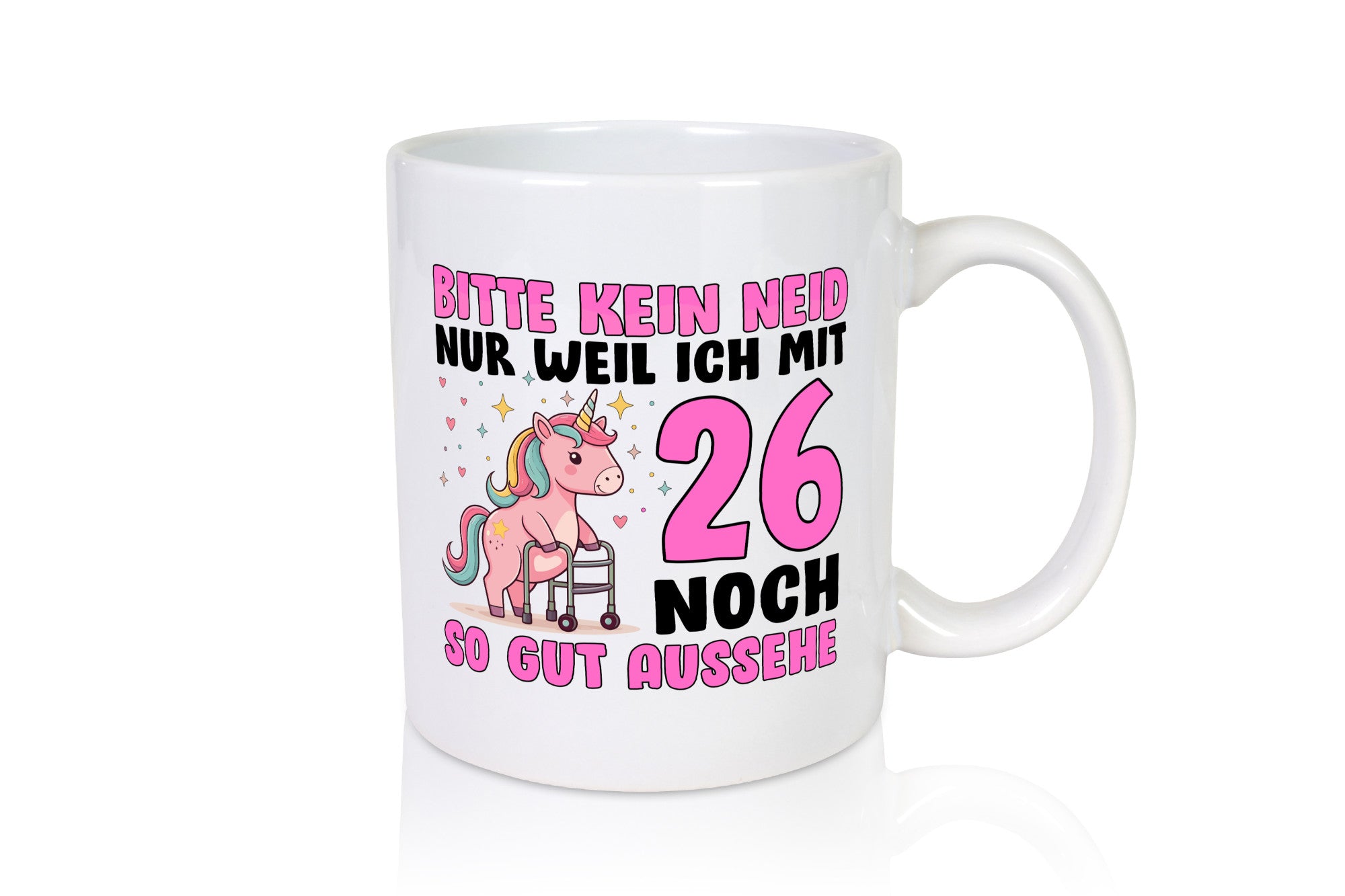 26. Geburtstag | 26 Jahre Mit noch so gut aussehen v2 Humor Geschenkidee Tasse