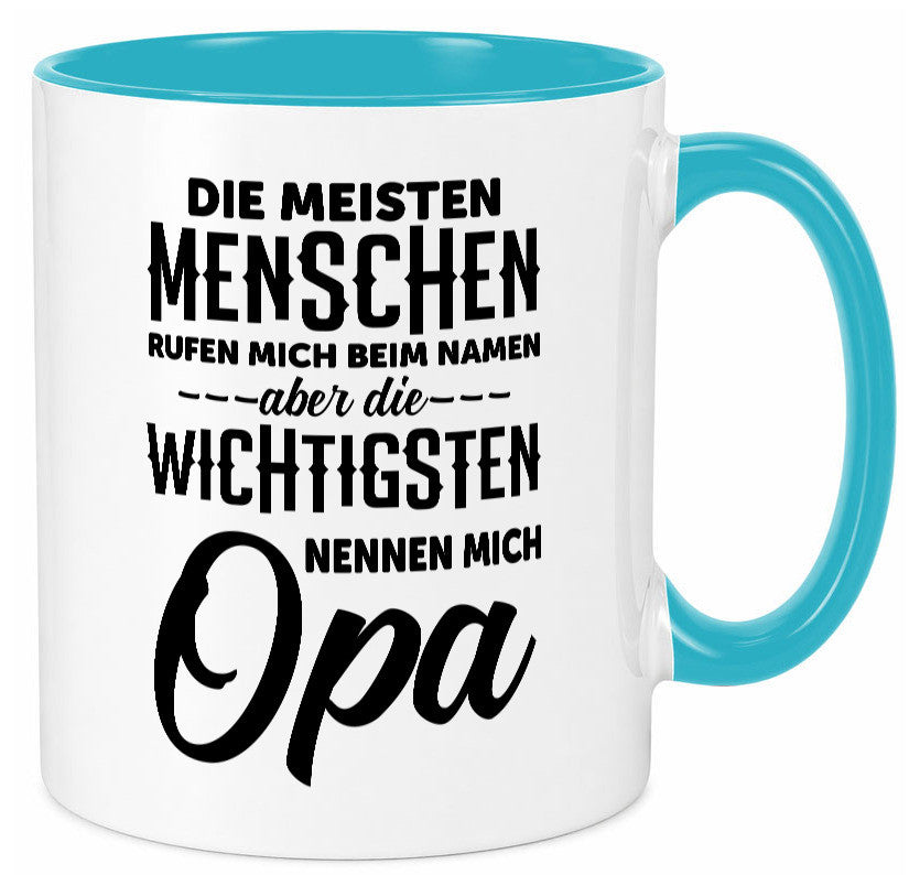Die wichtigsten nennen mich Opa | Großvater Enkelkinder lustiger Spruch Tasse