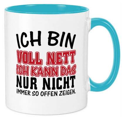 Ich bin voll nett Geschenkidee Humor Tasse