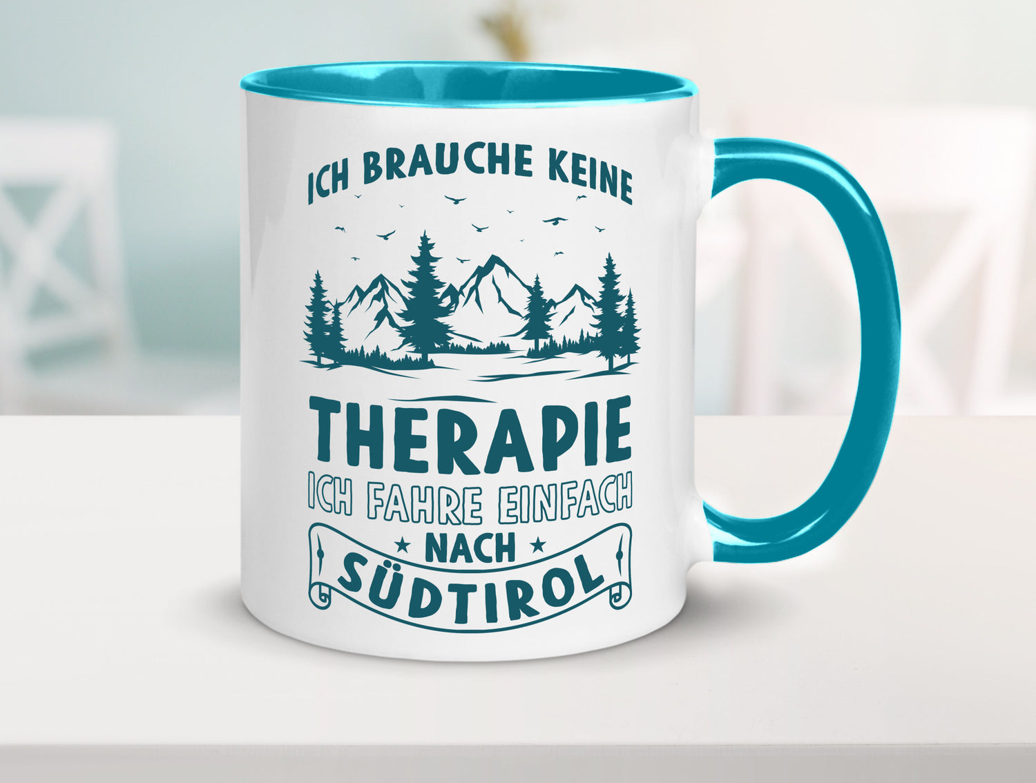 Keine Therapie, ich muss nach Südtirol | Berge Wald Geschenkidee Humor Tasse