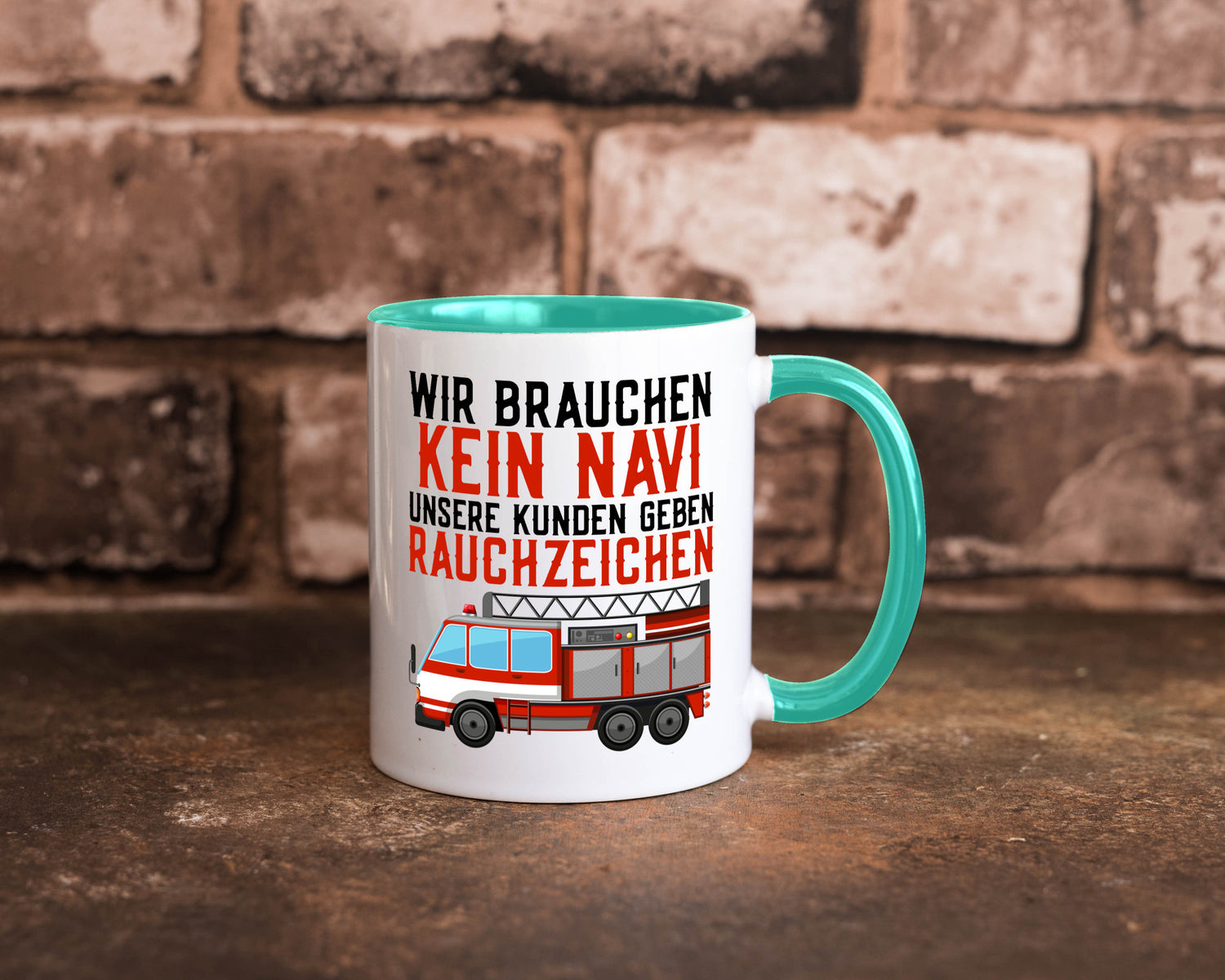 Wir brauchen kein Navi | Feuerwehr Brand Rauchzeichen Geschenkidee Humor Tasse