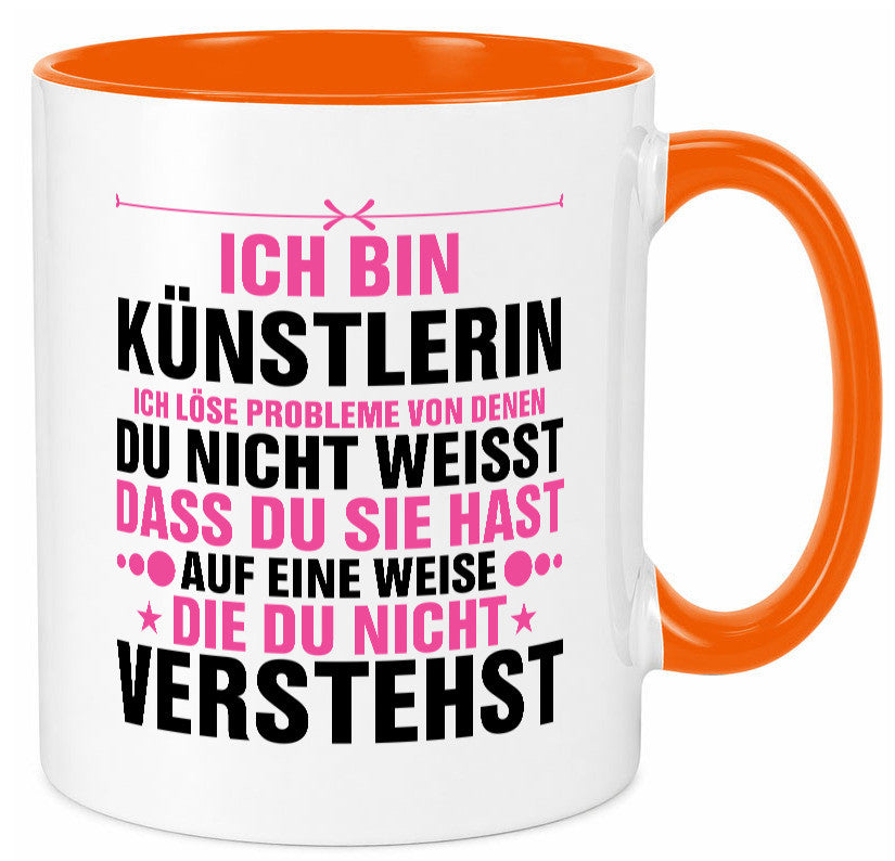 Löse Probleme: Künstlerin | Kunst v2 Geschenkidee Humor Tasse