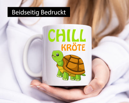 Chill Kröte | lustige Tasse Spruch Chillkröte Geschenkidee Humor