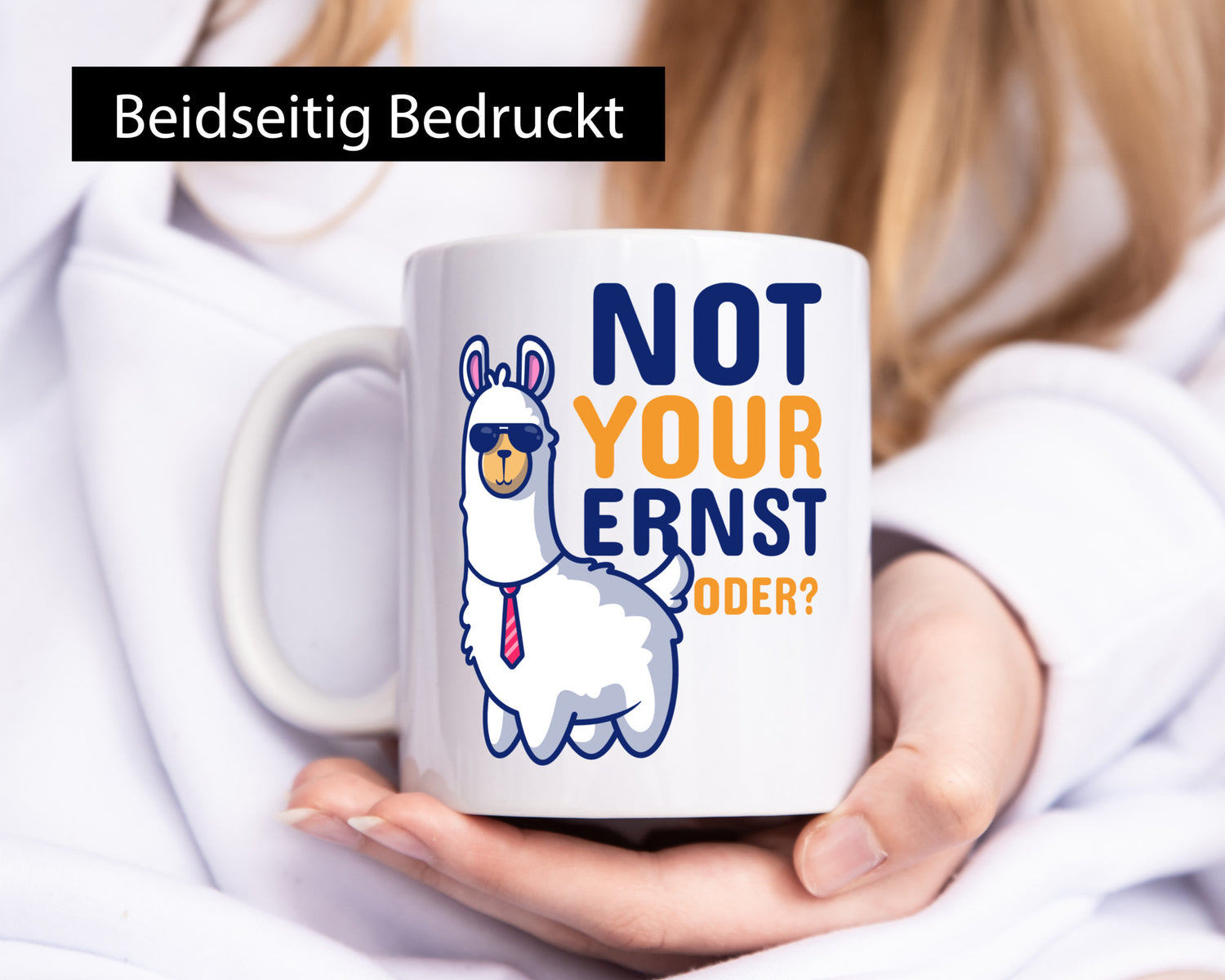Not your Ernst | Lama Tasse Alpaka Humor Spruch lustig Geschenkidee Geschenk