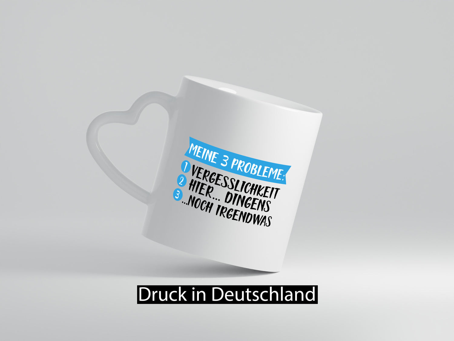 Meine drei Probleme | Vergesslichkeit Schussel Freunde lustiger Spruch Geschenk