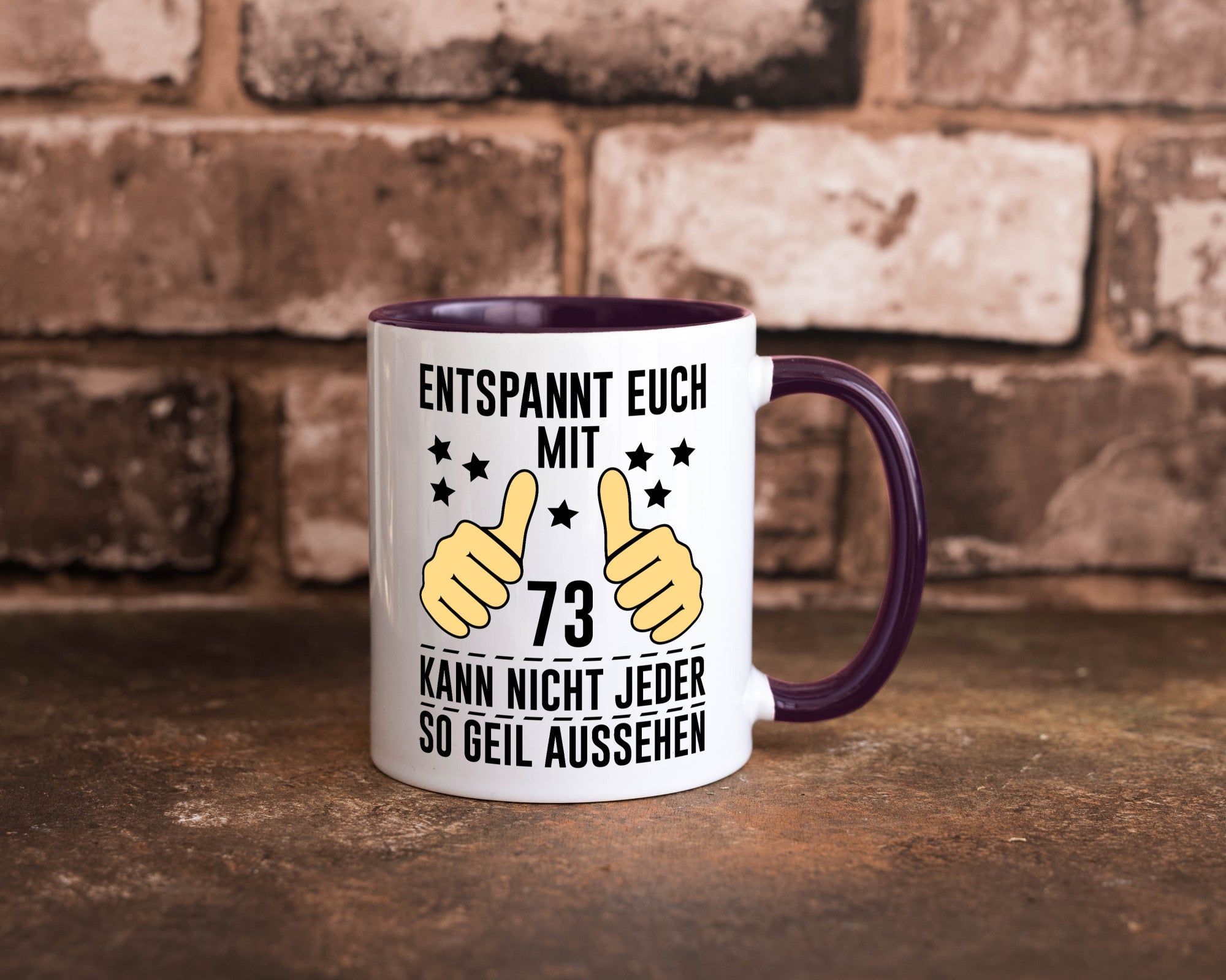 73. Geburtstag | 73 Jahre Geil aussehen Entspannt euch v2 Geschenkidee Humor