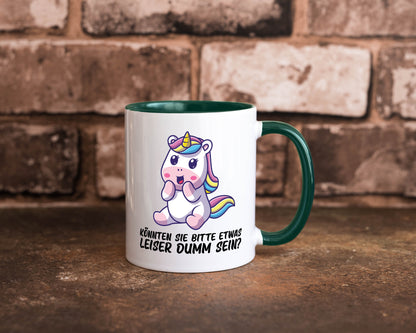 Bitte etwas leiser dumm sein | Dummheit süßes Einhorn Geschenk Humor Tasse