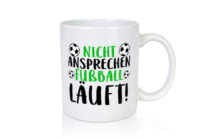 Nicht ansprechen Fußball läuft | Fußballfan Sport Kicker Humor Geschenkidee