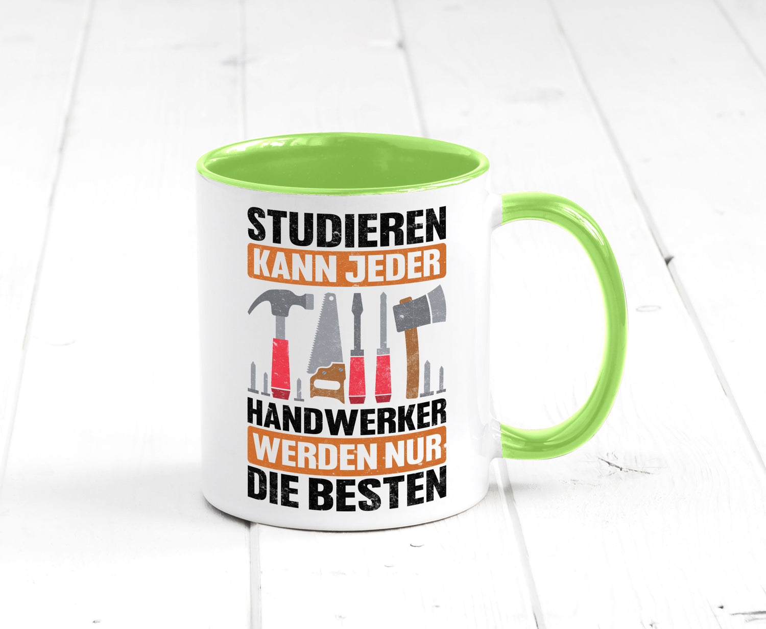 Studieren kann jeder handwerker nur die Besten | Werkzeug v2 Geschenk Humor