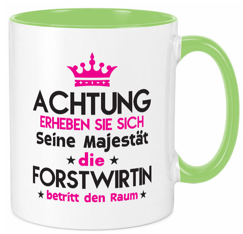 Seine Majestät Forstwirtin | Forst Wirtin Humor Geschenkidee Tasse