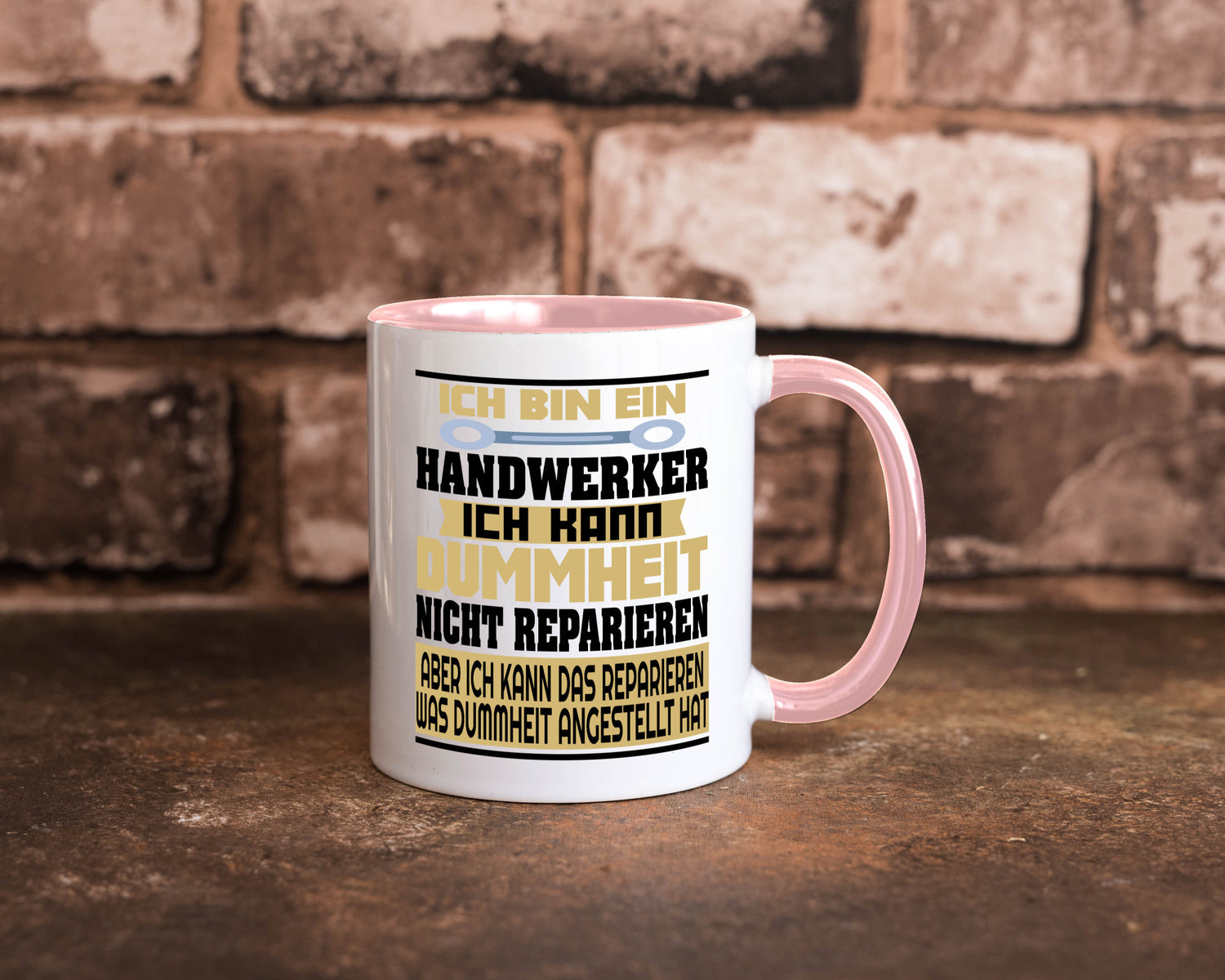 Ich bin Handwerker | Dummheit Schlechte Arbeit lustiger Spruch Geschenk