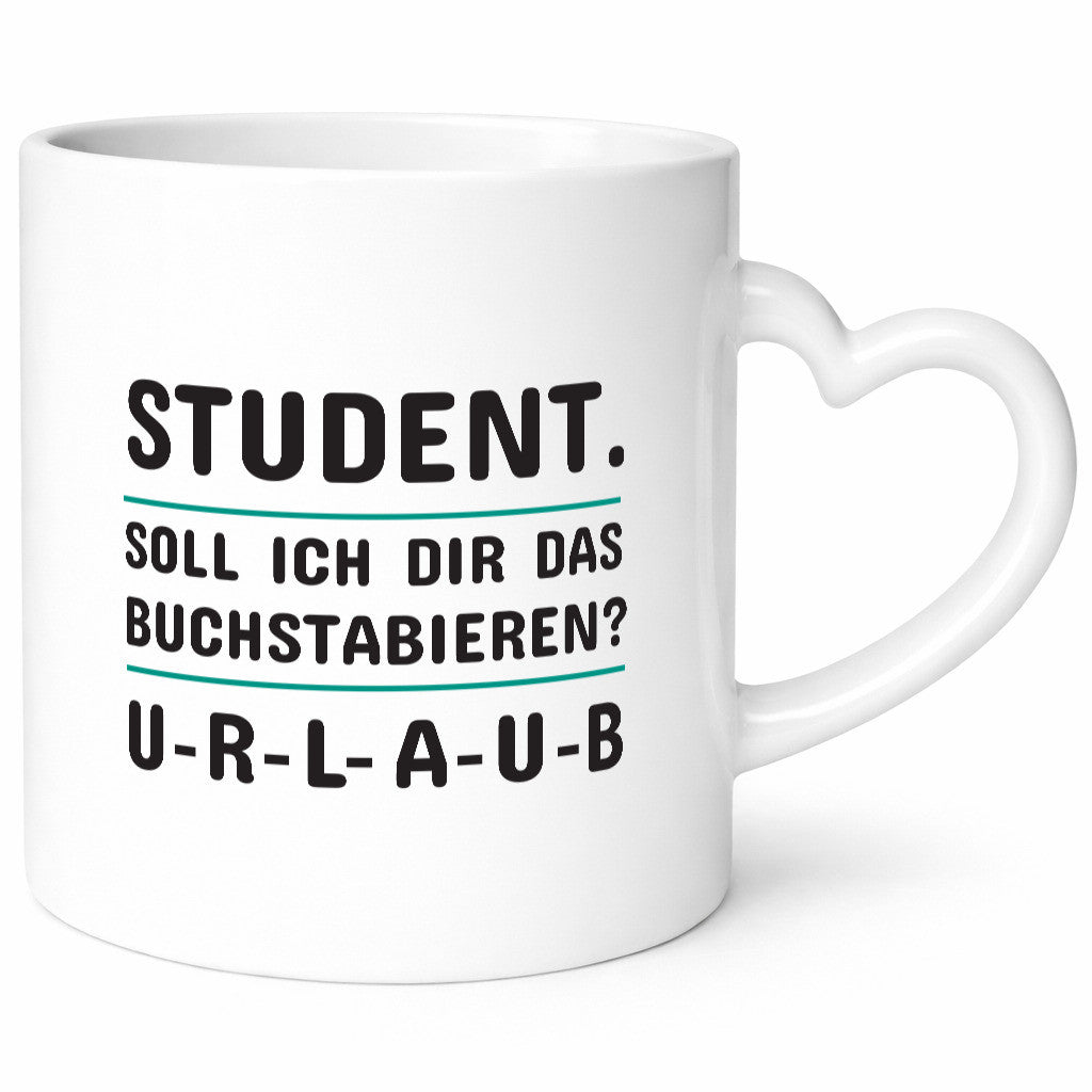 Student Spruch | Studium Tasse Uni Humor studieren Geschenk Geschenkidee