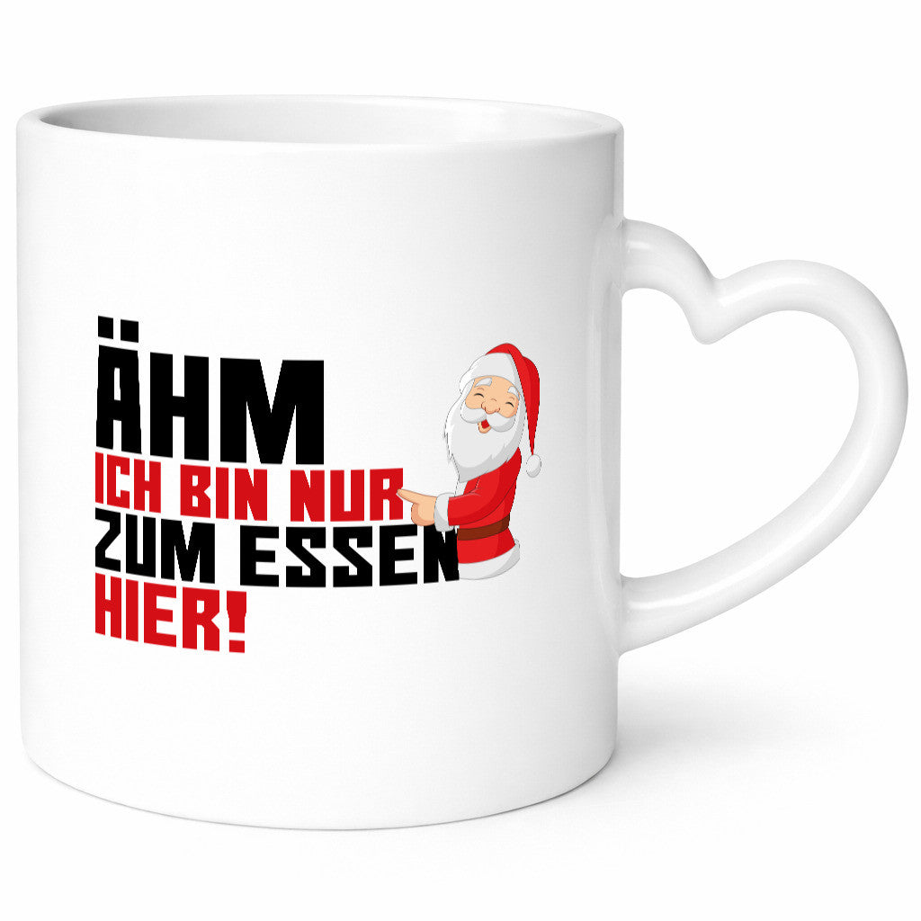 Bin nur zum Essen hier | Weihnachtsmann Heiligabend Geschenkidee Humor Tasse