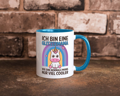 Glitzermama, wie normal, nur cooler | Einhorn Geschenkidee Familie Humor Tasse